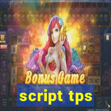 script tps